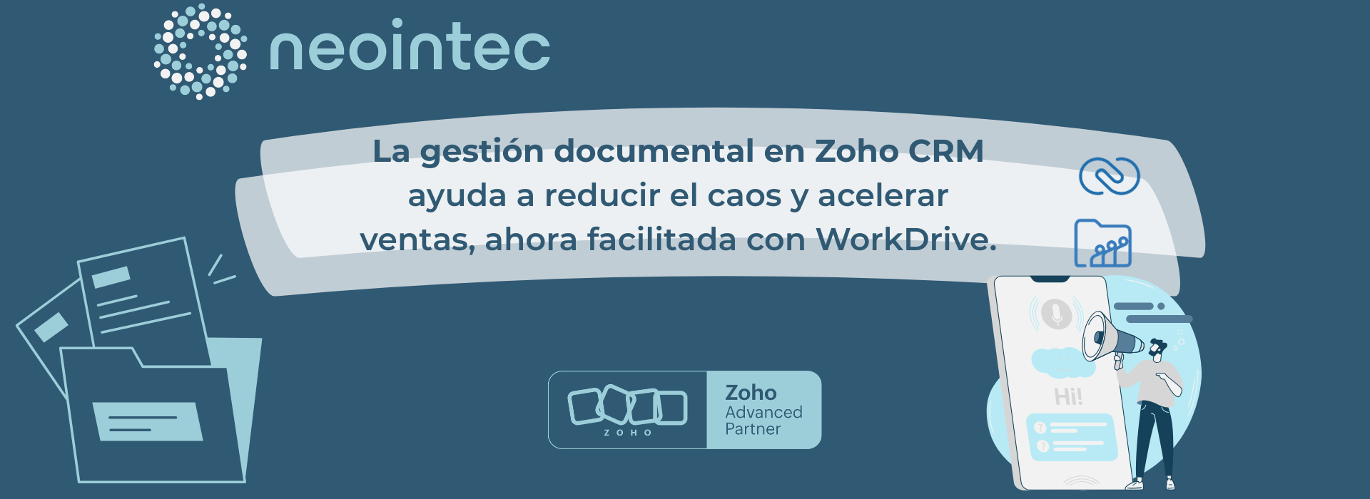 Gestión documental en Zoho CRM para reducir el caos y acelerar ventas, facilitada con WorkDrive (Neointec)