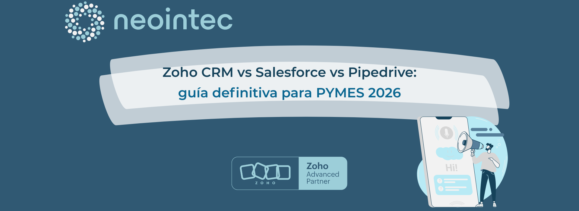 Portada del artículo comparativa Zoho CRM vs Salesforce vs Pipedrive, guía para pymes de Neointec